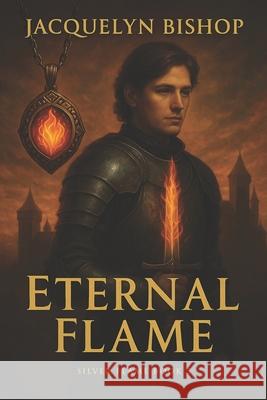Eternal Flame: Book 3 in the Silver Flame Series Jacquelyn Bishop 9781806233892 Audiobook Publishing Services
