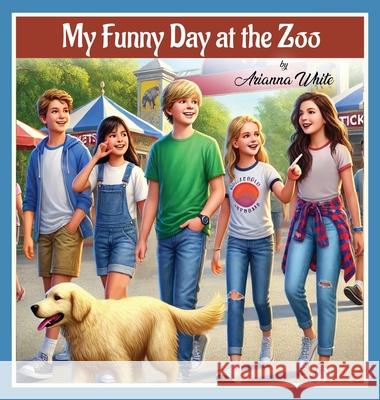 My Funny Day at the Zoo Arianna White 9781806235513