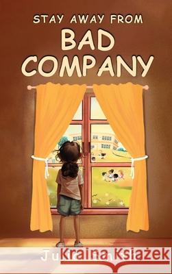Stay Away From Bad Company Julia Smith 9781806236305