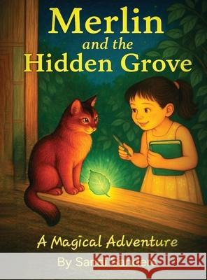 Merlin And The Hidden Grove: A Magical Adventure Sandi Sanders 9781806237630