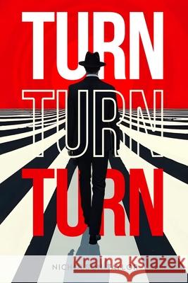 Turn Turn Turn Nicholson Taylor 9781806239351 Panda Publishing Agency UK