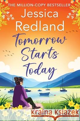 Tomorrow Starts Today Jessica Redland 9781806256266 Boldwood Books Ltd