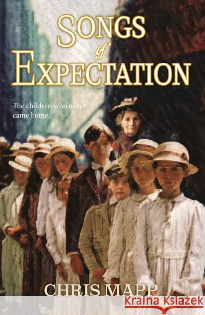 Songs of Expectation Chris Mapp 9781806342051