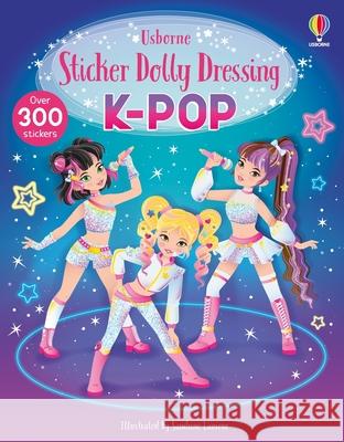 Sticker Dolly Dressing K-Pop Lesley Sims Sandrine Lamour 9781806460953 Usborne Books