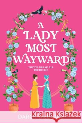 A Lady Most Wayward Darcy McGuire 9781806560240