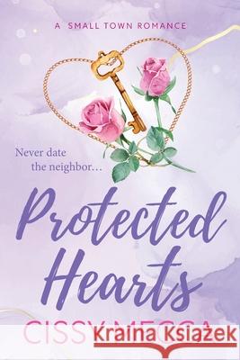 Protected Hearts Cissy Mecca 9781806560677
