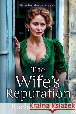 The Wife's Reputation Rachel Brimble 9781806561223