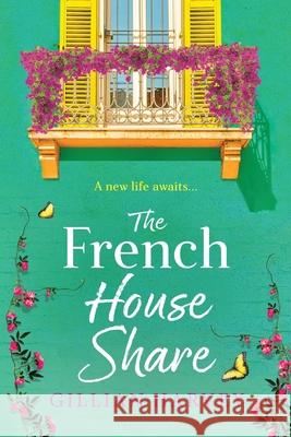 The French House Share Gillian Harvey 9781806561940 Boldwood Books Ltd