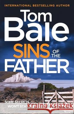 Sins of the Father Tom Bale 9781806562077