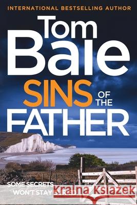Sins of the Father Tom Bale 9781806562565