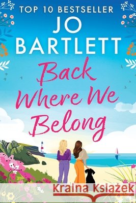 Back Where We Belong Jo Bartlett 9781806563968 Boldwood Books Ltd
