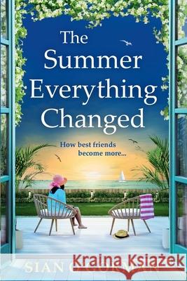The Summer Everything Changed Sian O'Gorman 9781806564453