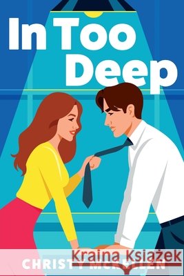 In Too Deep Christy McKellen 9781806567034