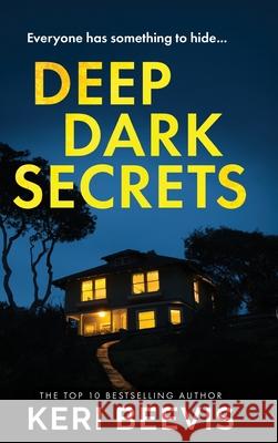 Deep Dark Secrets Kerry Beevis 9781806581740 Boldwood Books Ltd