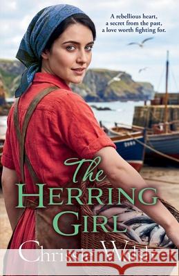 The Herring Girl Chrissie Walsh 9781806583058 Boldwood Books Ltd
