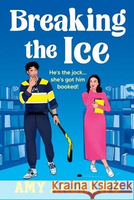 Breaking The Ice Amy Andrews 9781806583218