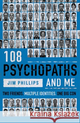 108 Psychopaths and Me Jim Philips 9781806770076 Wilton Square Books