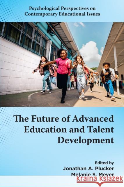 The Future of Advanced Education and Talent Development  9781806860463 Emerald Publishing Limited
