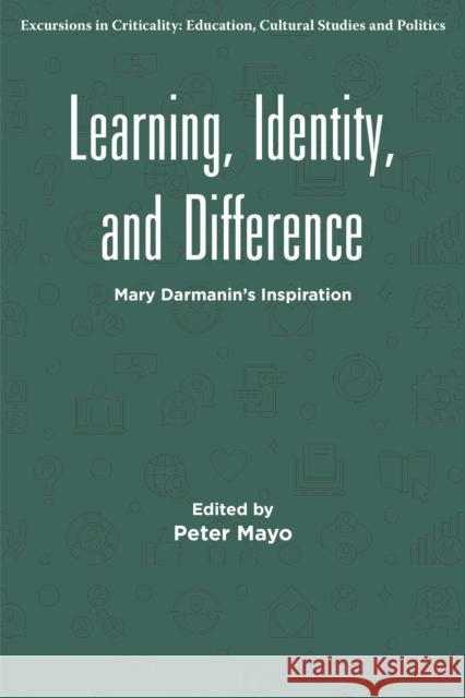 Learning, Identity, and Difference: Mary Darmanin's Inspiration  9781806861309 Emerald Publishing Limited