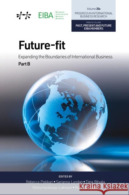 Future-fit: Expanding the Boundaries of International Business, Part B  9781806864362 Emerald Publishing Limited