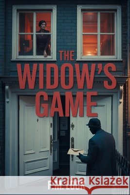 The Widow's Game F. M. Lock 9781807000370
