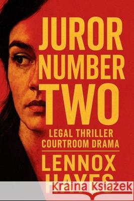 Juror Number Two Lennox Hayes 9781807000493