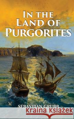 In The Land of Purgorites Sebastian Grubb 9781807024185 Panda Publishing Agency UK