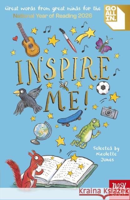 Inspire Me! Nicolette Jones 9781807081652 Nosy Crow Ltd