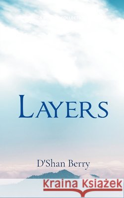 Layers D'Shan Berry 9781807155773