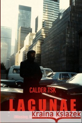 Lacunae Calder Tsk 9781807190606 London Book Publishers