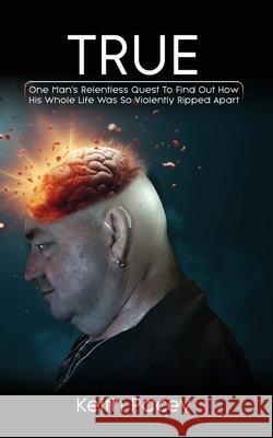 True Keith Pacey 9781807250027 Cambridge Book Publishing