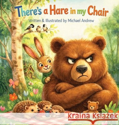 There's a Hare in My Chair Andrew, Michael 9781807250782