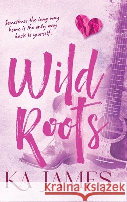 Wild Roots K. a. James 9781807345211 Boldwood Books Ltd