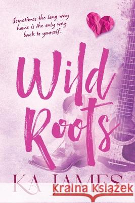 Wild Roots K. a. James 9781807345242 Boldwood Books Ltd