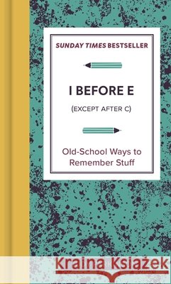I Before E (Except After C) Judy Parkinson 9781807710118