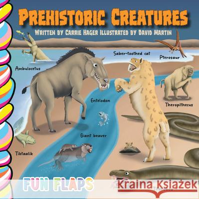 Prehistoric Creatures Carrie Hager David Williams 9781834040073 Taffy Tales