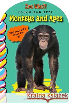 Monkeys and Great Apes Touch and Feel Leanne Dominick 9781834040493