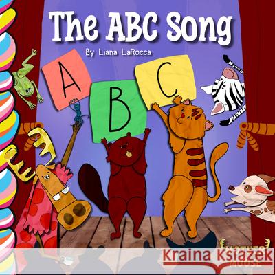 The ABC Song 7x7 Liana L Liana L 9781834040677 Taffy Tales