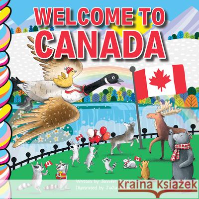 Welcome to Canada 9x9 Jennifer Sutoski Jiajia Hamner 9781834040684 Taffy Tales