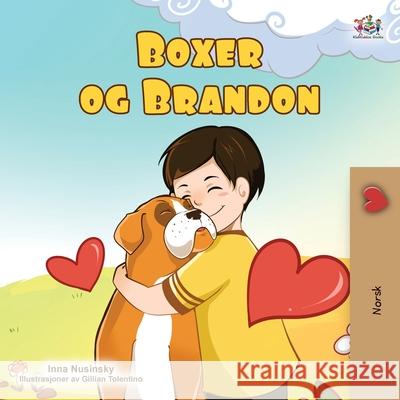 Boxer and Brandon (Norwegian Children's Book) Kidkiddos Books Inna Nusinsky 9781834061764 Kidkiddos Books Ltd.