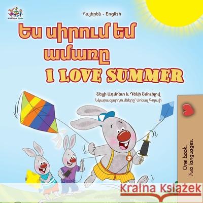 I Love Summer (Armenian English Bilingual Children's Book) Shelley Admont Danny Shmuilov Kidkiddos Books 9781834068114 Kidkiddos Books Ltd.