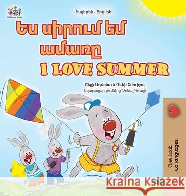 I Love Summer (Armenian English Bilingual Children's Book) Shelley Admont Danny Shmuilov Kidkiddos Books 9781834068121 Kidkiddos Books Ltd.