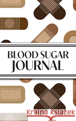 1-Year Daily Blood Sugar Journal (Medical Plasters Multi-Color Dark Skin Tone): 6