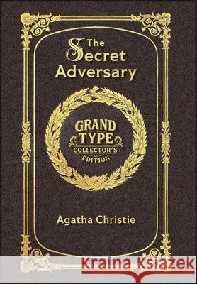 Large Print - The Secret Adversary - Grand Type Collector's Edition - Matte Hardcover with Dust Jacket Agatha Christie 9781834123127 Grand Type Classics