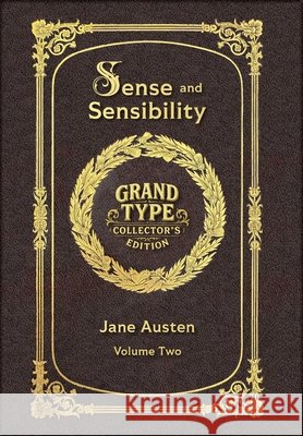 Large Print - Sense and Sensibility, Volume 2 of 2 - Grand Type Collector's Edition - Matte Hardcover with Dust Jacket Jane Austen 9781834123790 Grand Type Classics