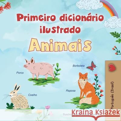 First Picture Dictionary - Animals (Portuguese Brazilian Children's Book) Kidkiddos Books 9781834162287
