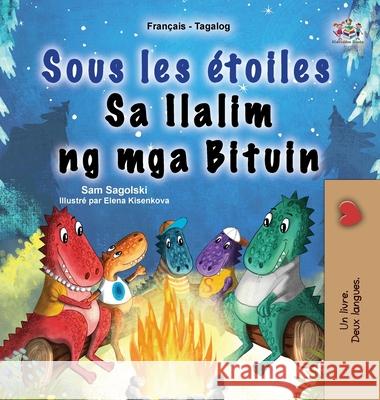 Sous les ?toiles (Livre pour enfants bilingue fran?ais-tagalog) Sam Sagolski Kidkiddos Books 9781834163857 Kidkiddos Books Ltd.