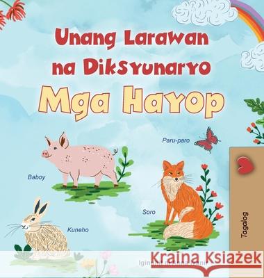 First Picture Dictionary - Animals (Tagalog Children's Book) Kidkiddos Books 9781834167787 Kidkiddos Books Ltd.