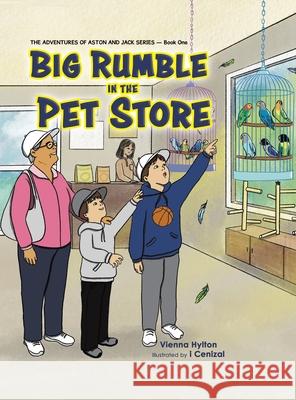 Big Rumble in the Pet Store Vienna Hylton 9781834182438