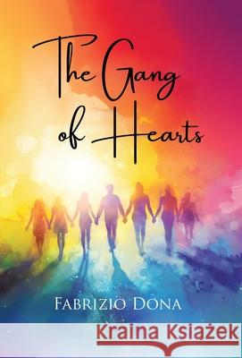 The Gang of Hearts Fabrizio Dona 9781834182568 Tellwell Talent